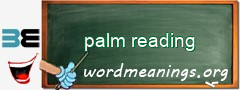 WordMeaning blackboard for palm reading